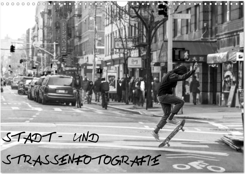 Stadt- und Straßenfotografie (Wandkalender 2026 DIN A3 quer), CALVENDO Monatskalender