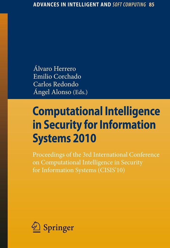 Computational Intelligence in Security for Information Systems 2010