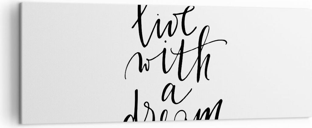 Bild auf Leinwand - Leinwandbild - Einteilig - Handschriftlich Live Ein Traum - 140x50cm - Wand Bild - Wanddeko - Wandbilder - Leinwanddruck - Bild...