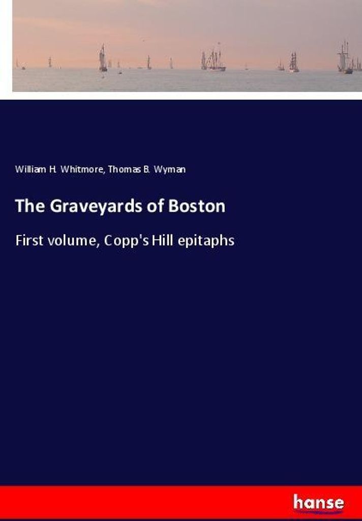 The Graveyards of Boston