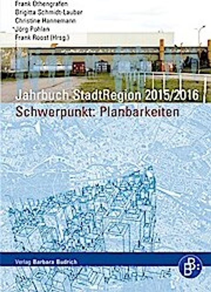 Jahrbuch StadtRegion 2015/2016. Schwerpunkt: Planbarkeiten