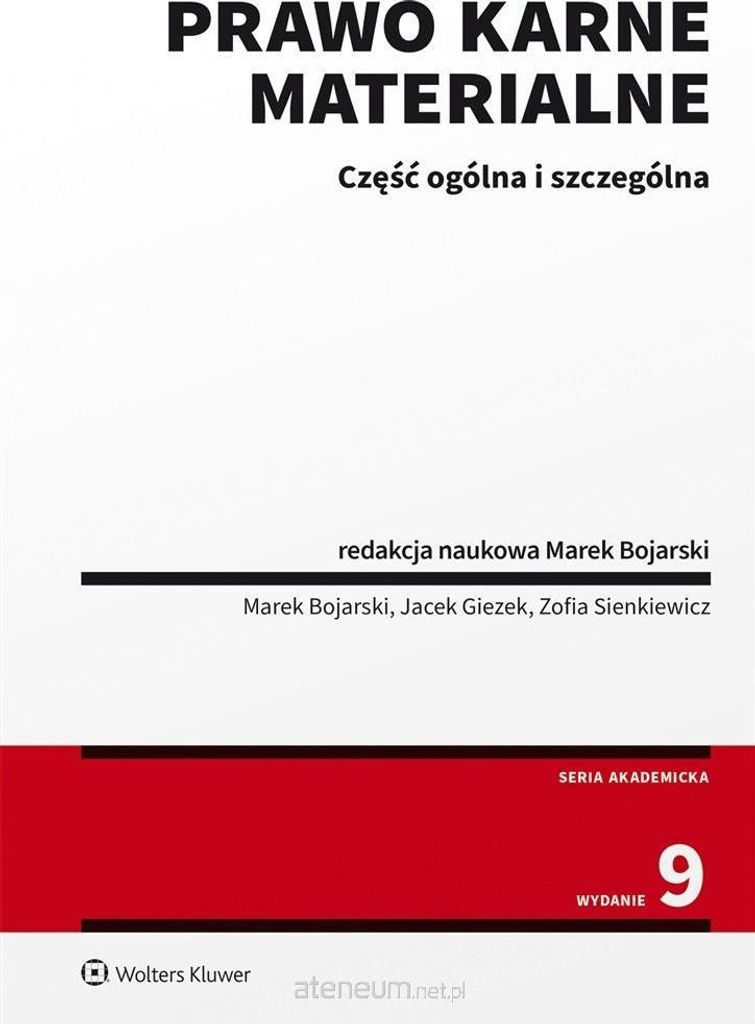 Prawo karne materialne. Część ogólna i szczególna - Marek Bojarski, Jacek Giezek, Zofia Sienkiewicz