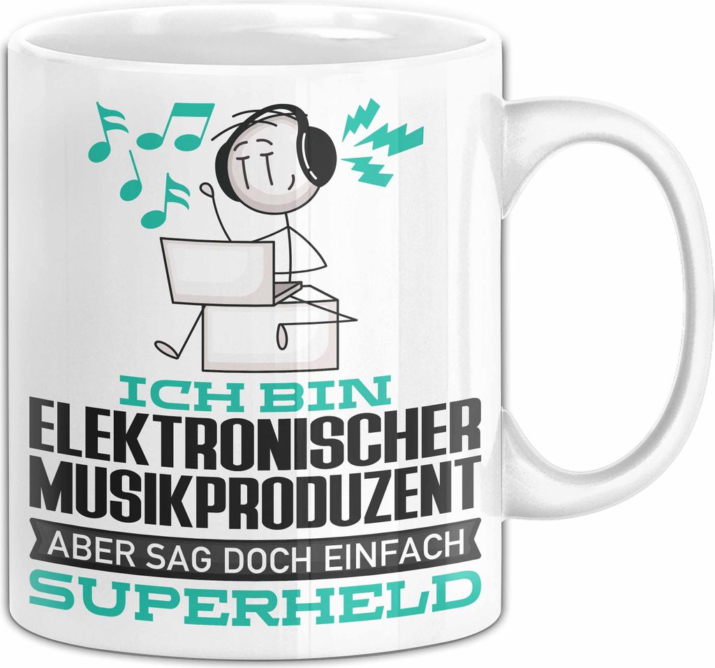 ElektronischerMusikproduzent Geschenk Tasse Ich Bin ElektronischerMusikproduzent Aber Sag Doch Einfach Superheld Lustige Geschenkdiee für Elektron...