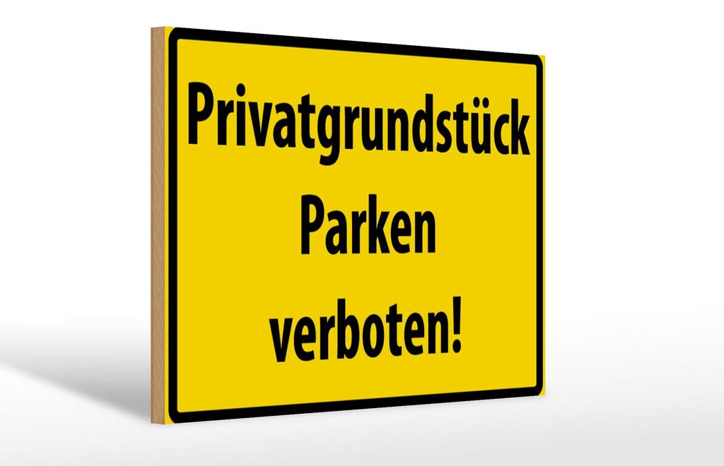 Holzschild Warnschild 30x20cm Privatgrundstück Parkverbot
