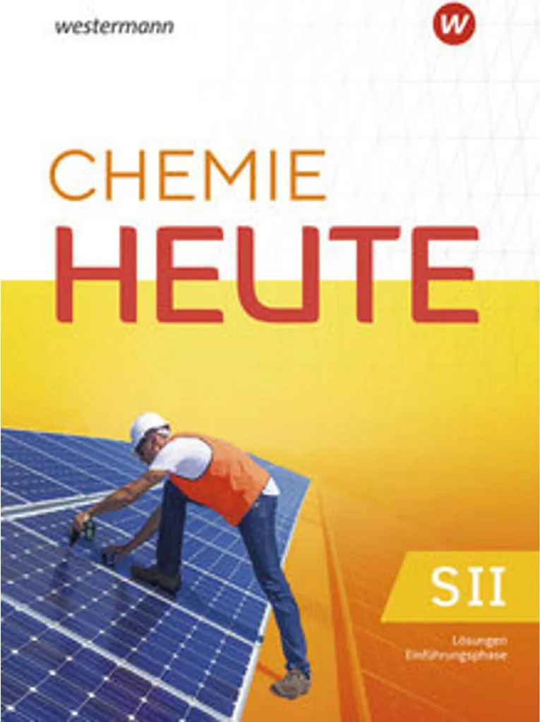 Livre de solutions de chimie Chemie heute SII Hesse Einführungsphase