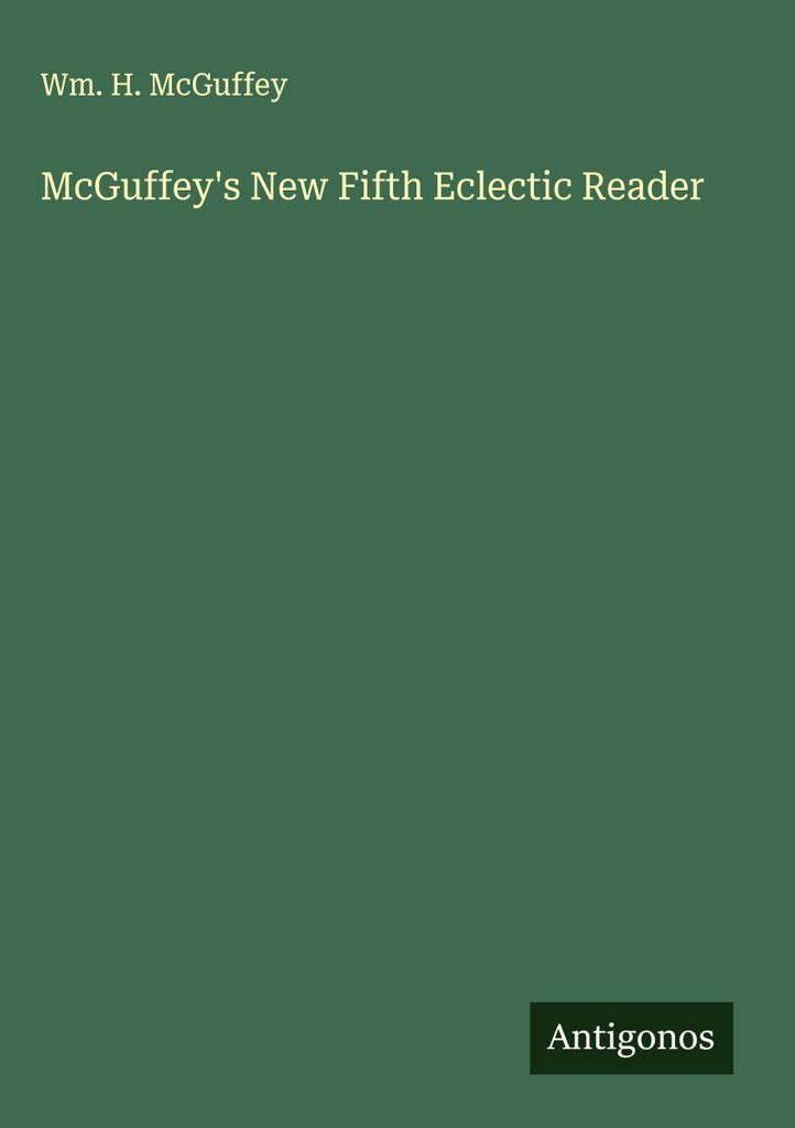 McGuffey's New Fifth Eclectic Reader