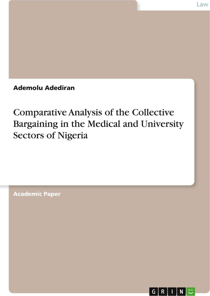 Comparative Analysis of the Collective Bargaining in the Medical and University Sectors of Nigeria