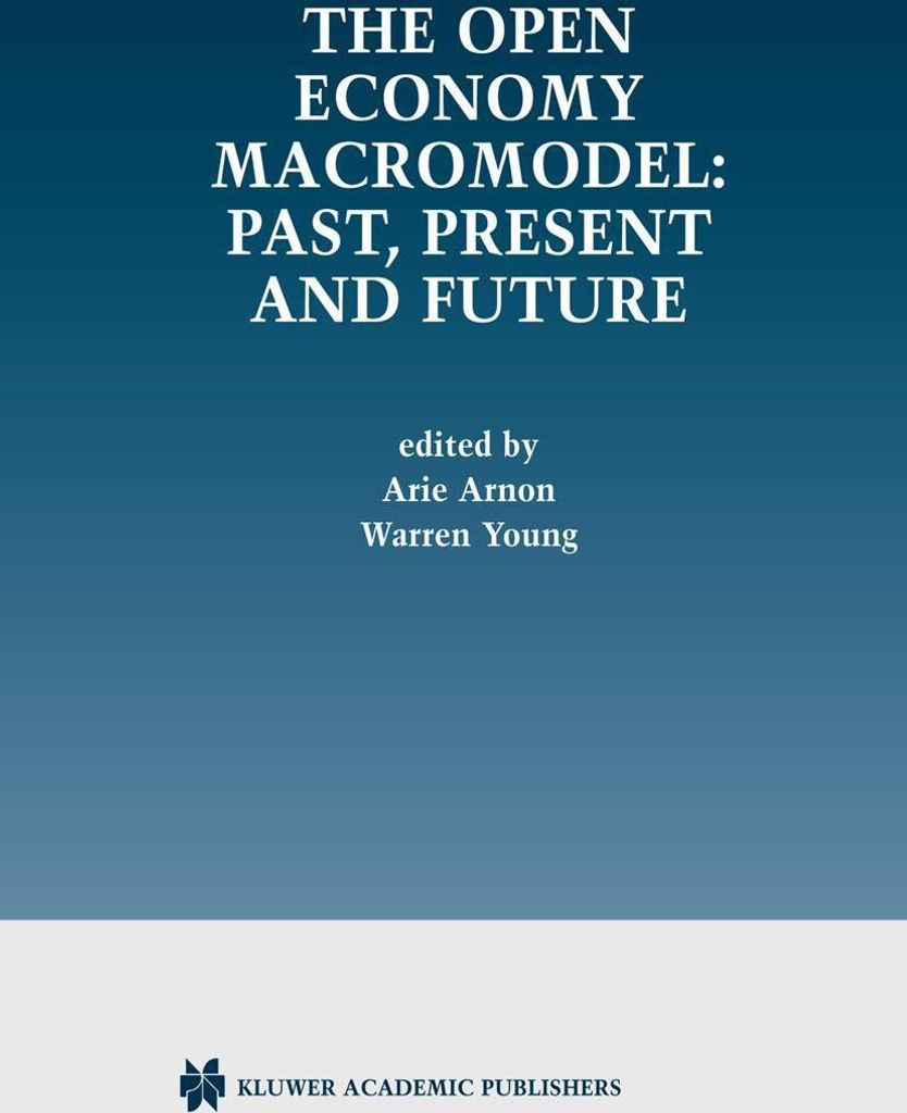 The Open Economy Macromodel: Past, Present and Future