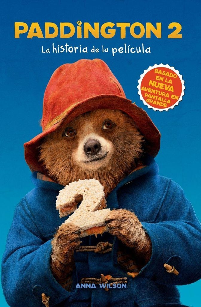 Paddington 2: Die Geschichte des Films