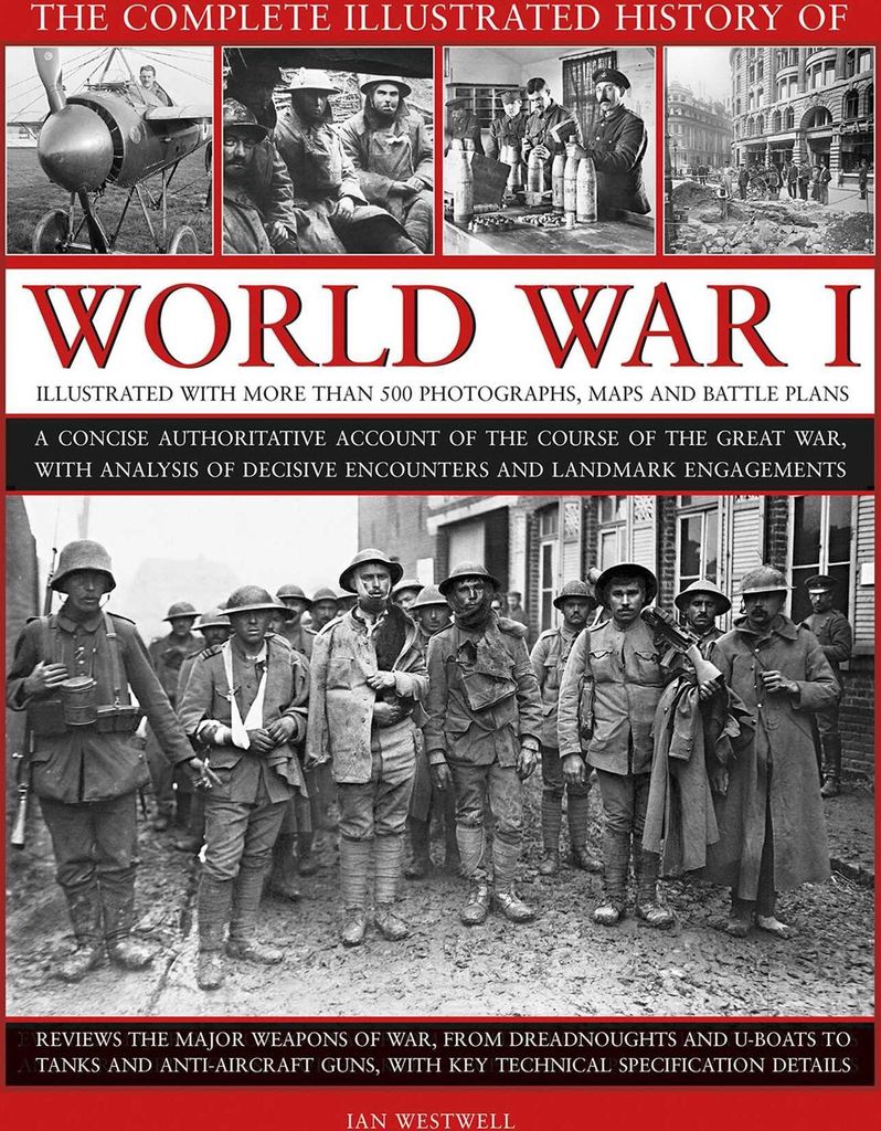 World War I Complete Illustrated History – Lingua: Inglese