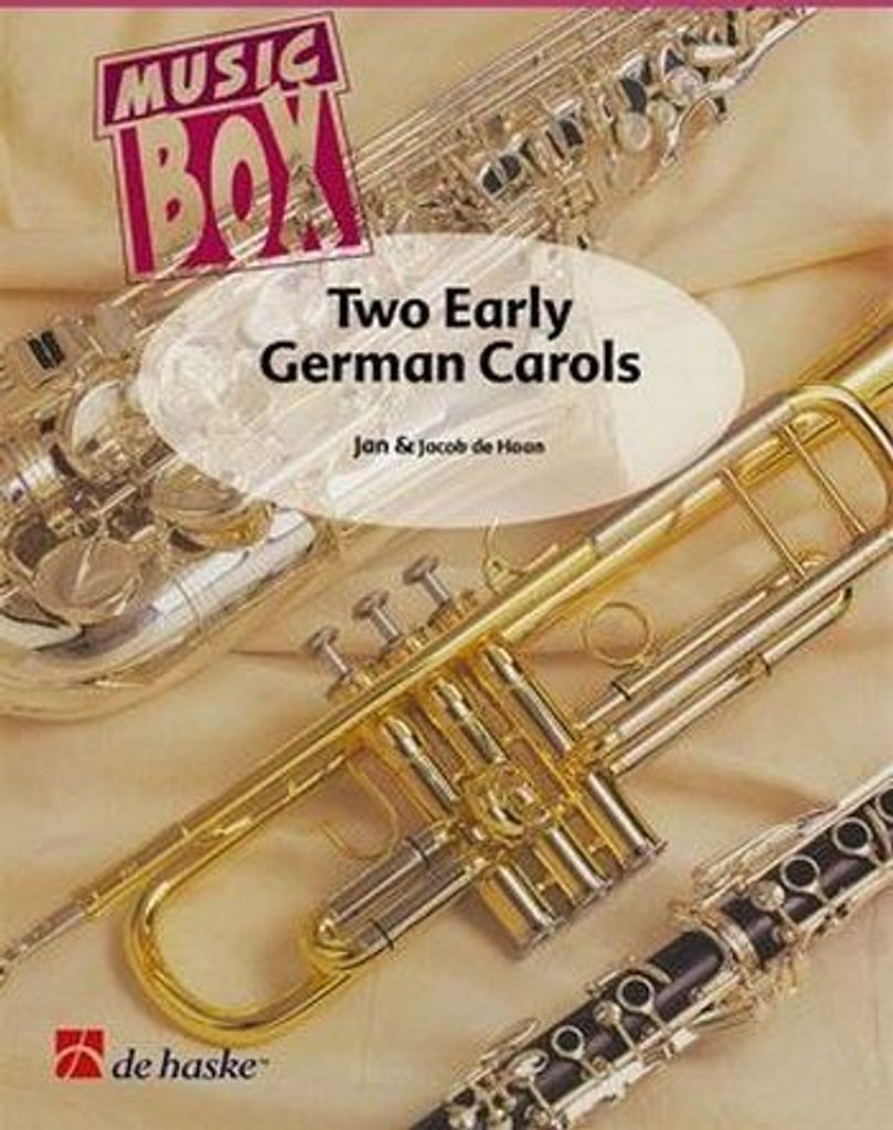 2 early german carols for wind quartet (variable instrumentation) Haan, Jacob de, arr.