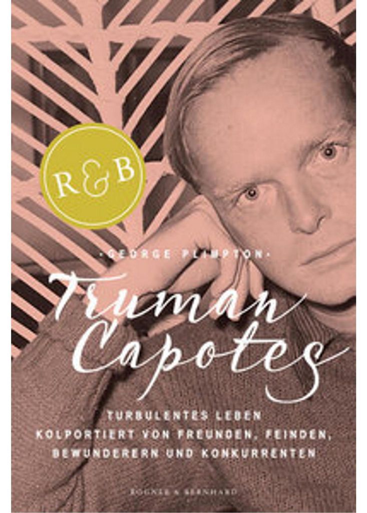 Truman Capotes turbulentes Leben