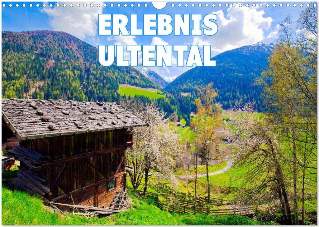 Erlebnis Ultental (Wandkalender 2026 DIN A3 quer), CALVENDO Monatskalender