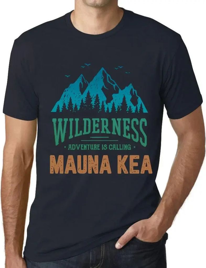 Herren Grafik T-Shirt Die Wildnis das Abenteuer ruft Mauna Kea – Wilderness, Adventure Is Calling Mauna Kea – Öko-Verantwortlich Vintage Jahrgang