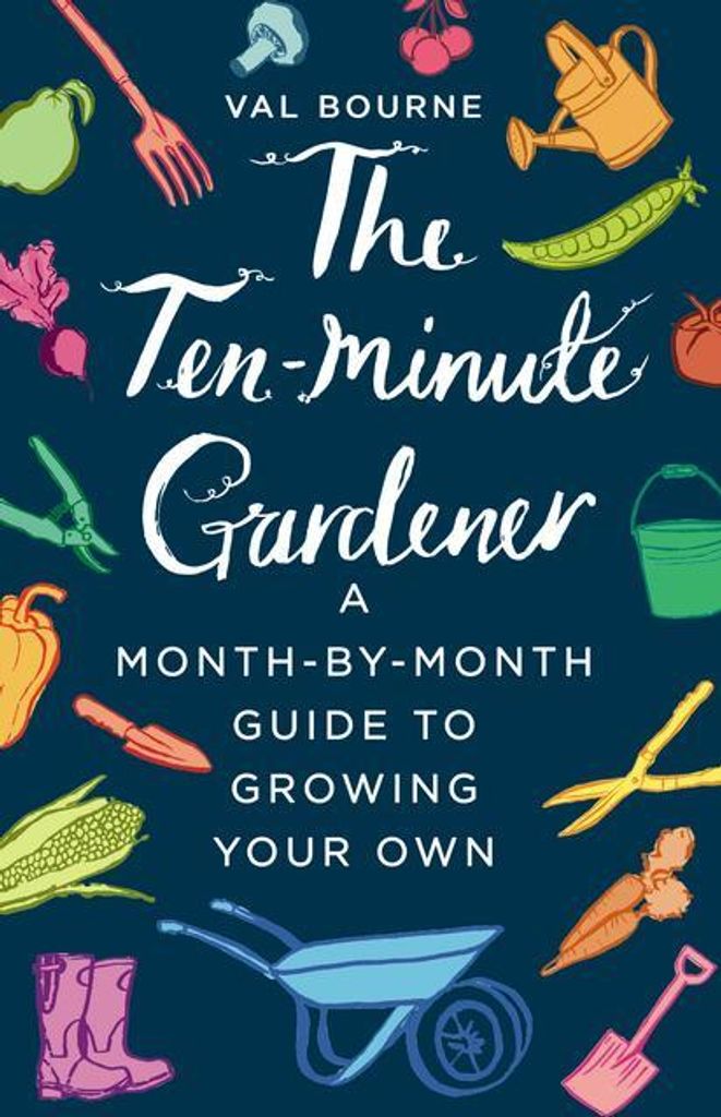The Ten-Minute Gardener