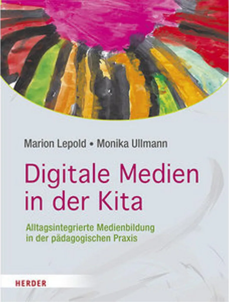 Digitale Medien in der Kita : Maîtriser le Numérique sans les Risques