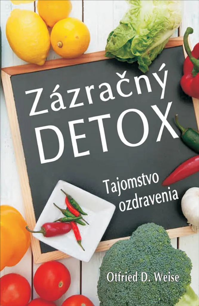 Éliminer les toxines avec Zázračný detox Otfried Weise : Guide pratique