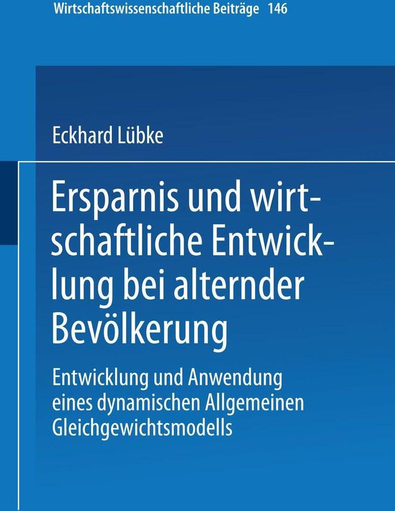 Ersparnis und wirtschaftliche Entwicklung bei alternder Bevölkerung