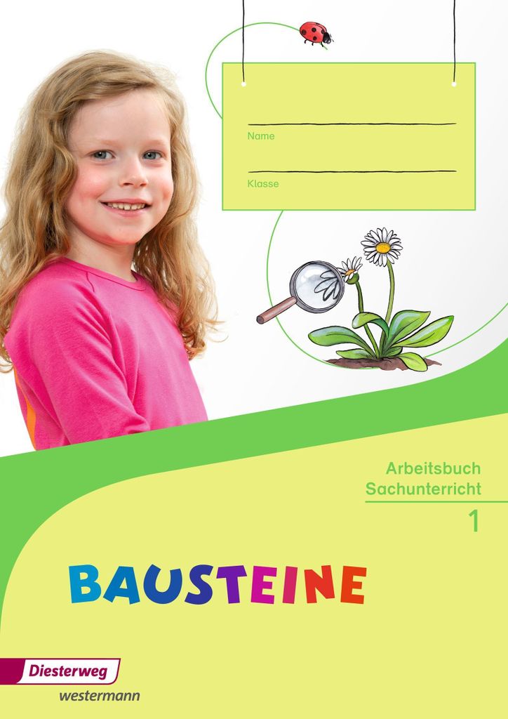 BAUSTEINE Sachunterricht - Ausgabe 2014: Arbeitsbuch 1