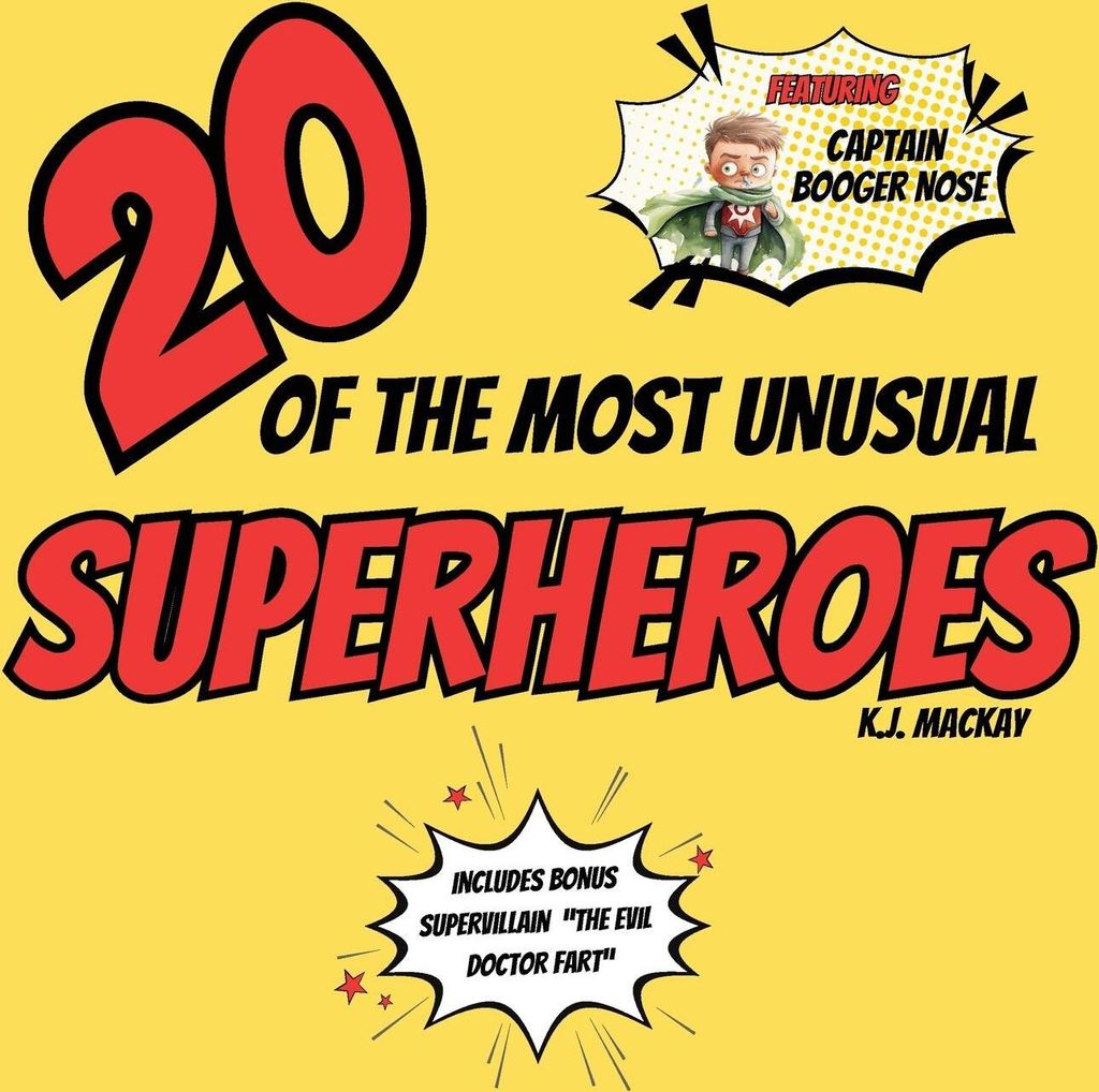 20 of the Most Unusual Superheroes