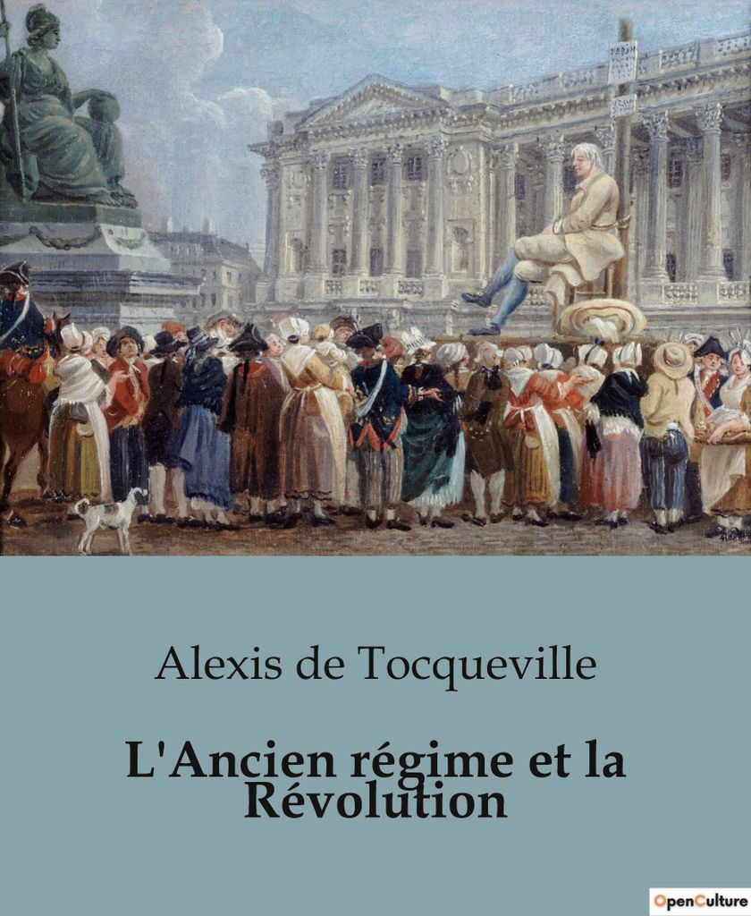 L'Ancien régime et la Révolution