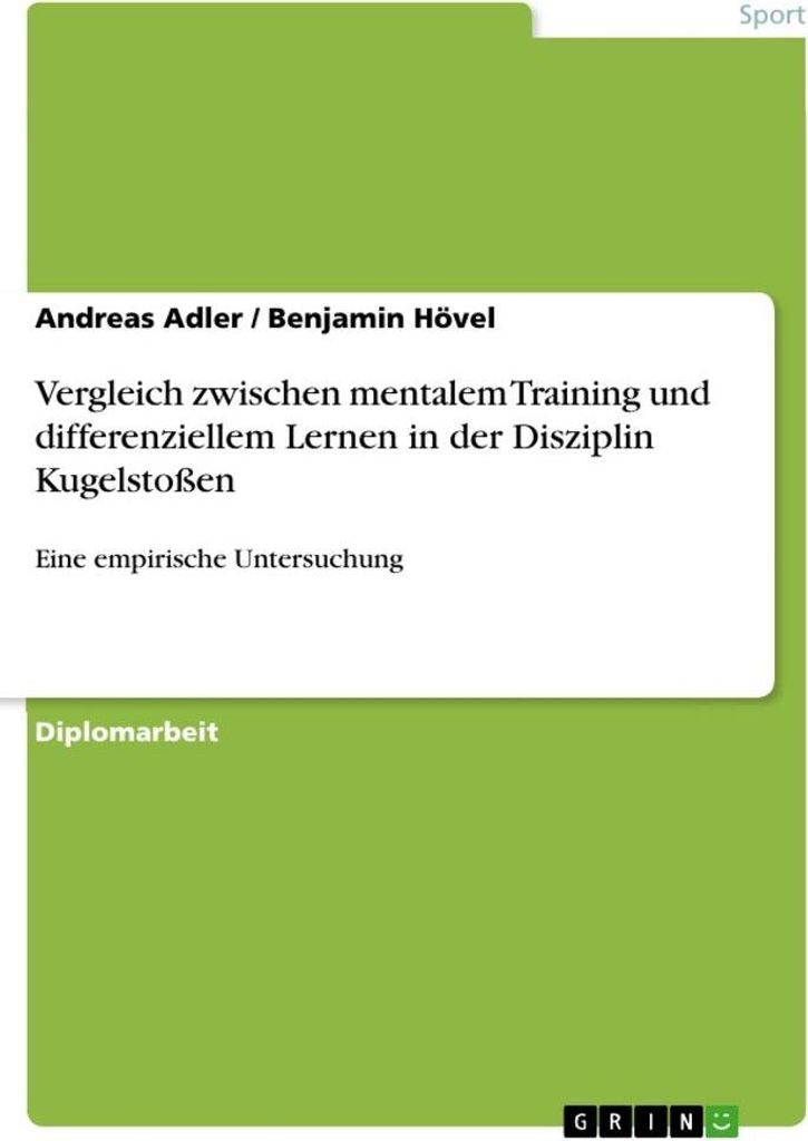 Vergleich zwischen mentalem Training und differenziellem Lernen in der Disziplin Kugelstoßen