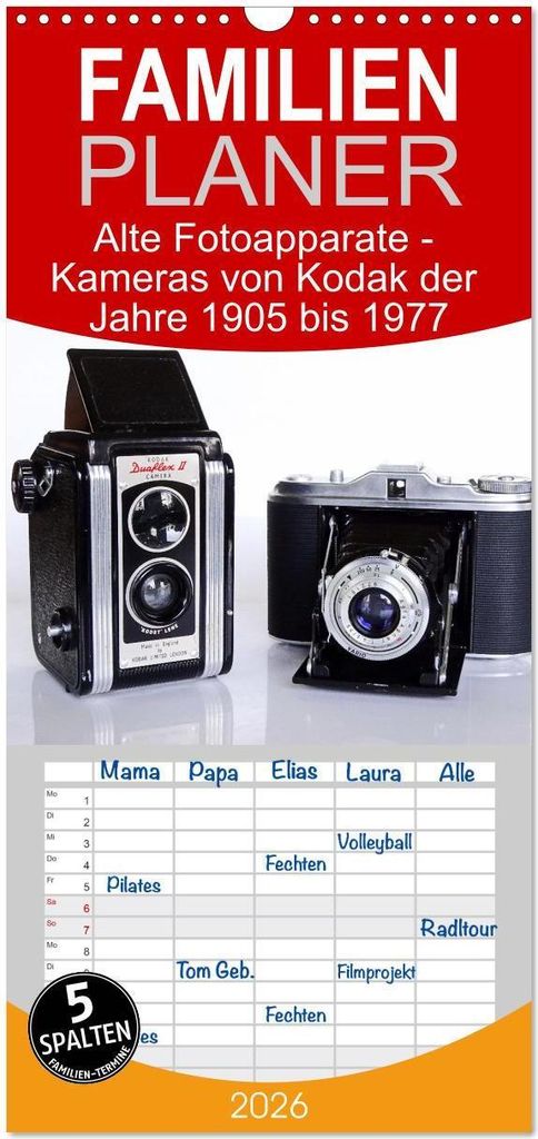 Familienplaner 2026 - Alte Fotoapparate - Kameras von Kodak der Jahre 1905 bis 1977 mit 5 Spalten (Wandkalender, 21 x 45 cm) CALVENDO