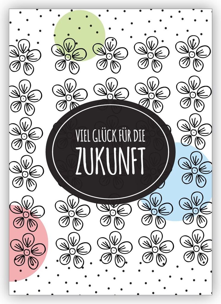 Feine Glückwunschkarte mit Blumen zum Abitur, zur Hochzeit oder zum Examen: Viel Glück für die Zukunft