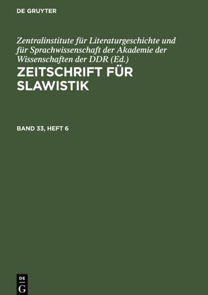 Zeitschrift für Slawistik, Band 33, Heft 6, Zeitschrift für Slawistik Band 33, Heft 6