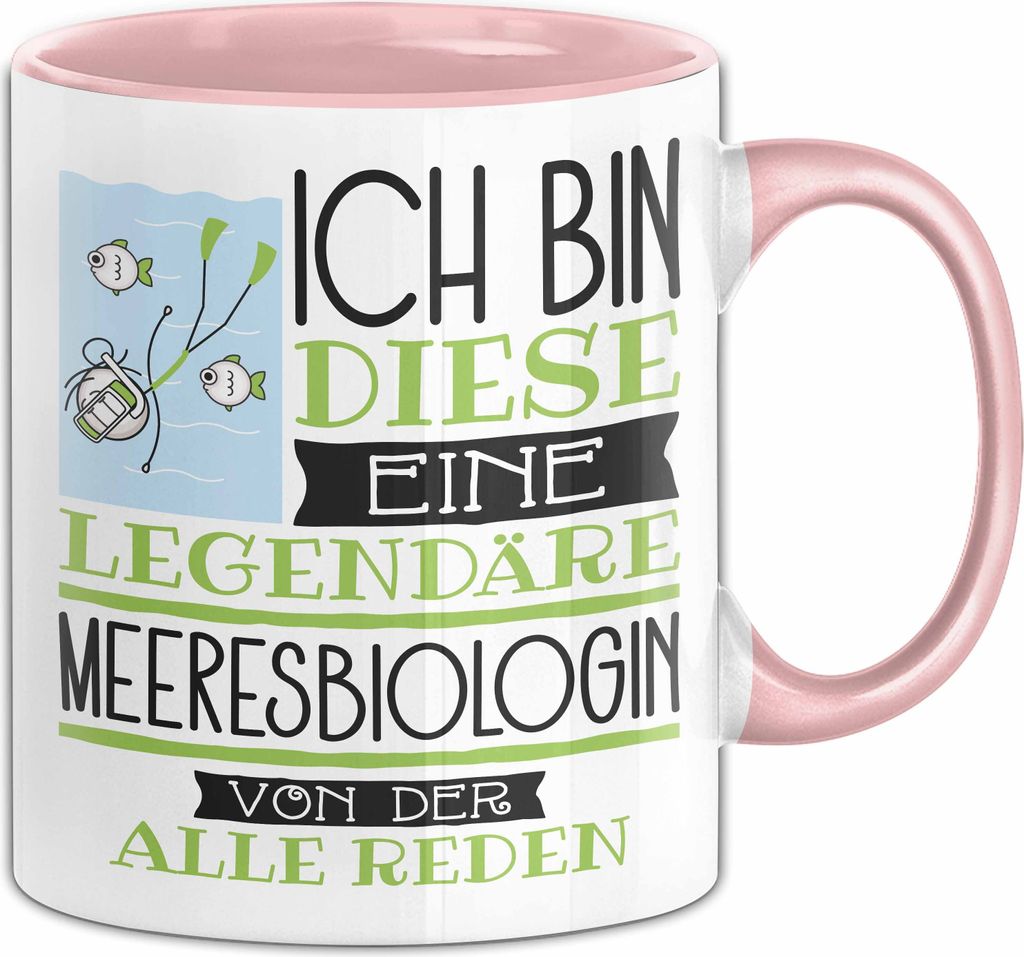 Meeresbiologin Tasse Geschenk Ich Bin Diese Eine Legendäre Meeresbiologin Von Der Alle Reden Geschenkidee Geburtstag Weihnachten (Rosa)
