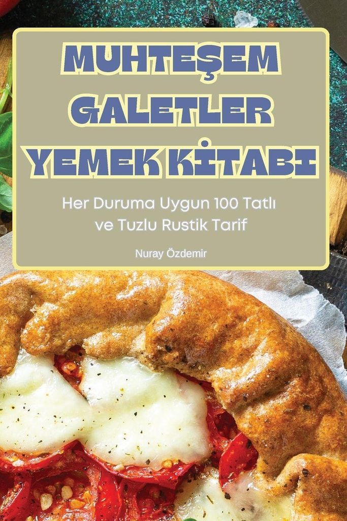 Muhte¿Em Galetler Yemek K¿Tabi