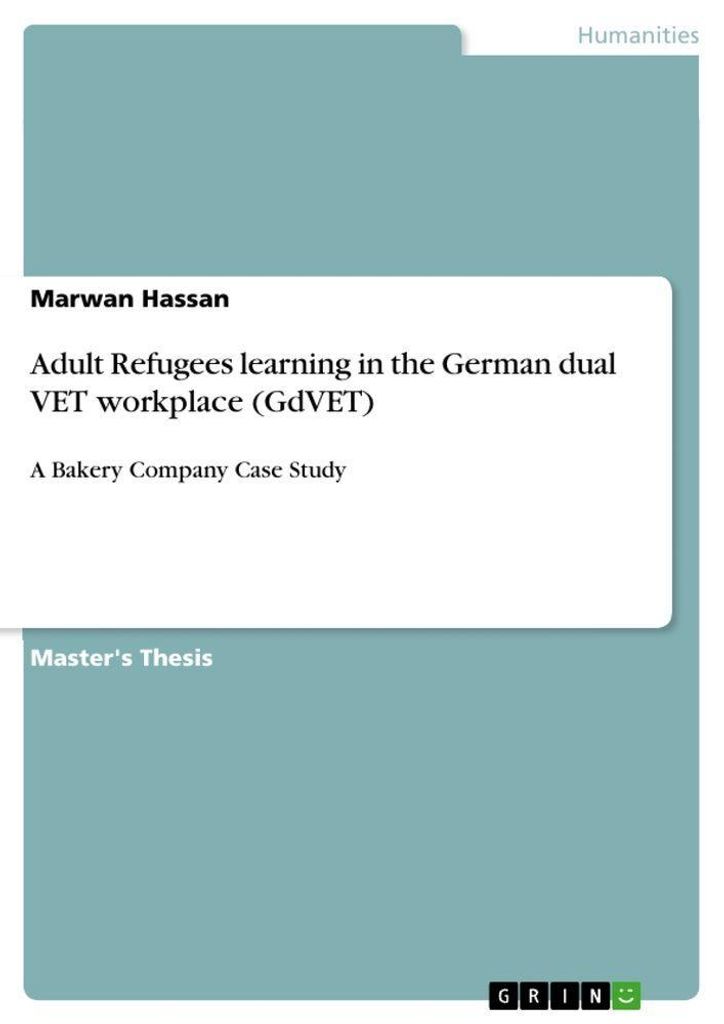 Adult Refugees learning in the German dual VET workplace (GdVET)