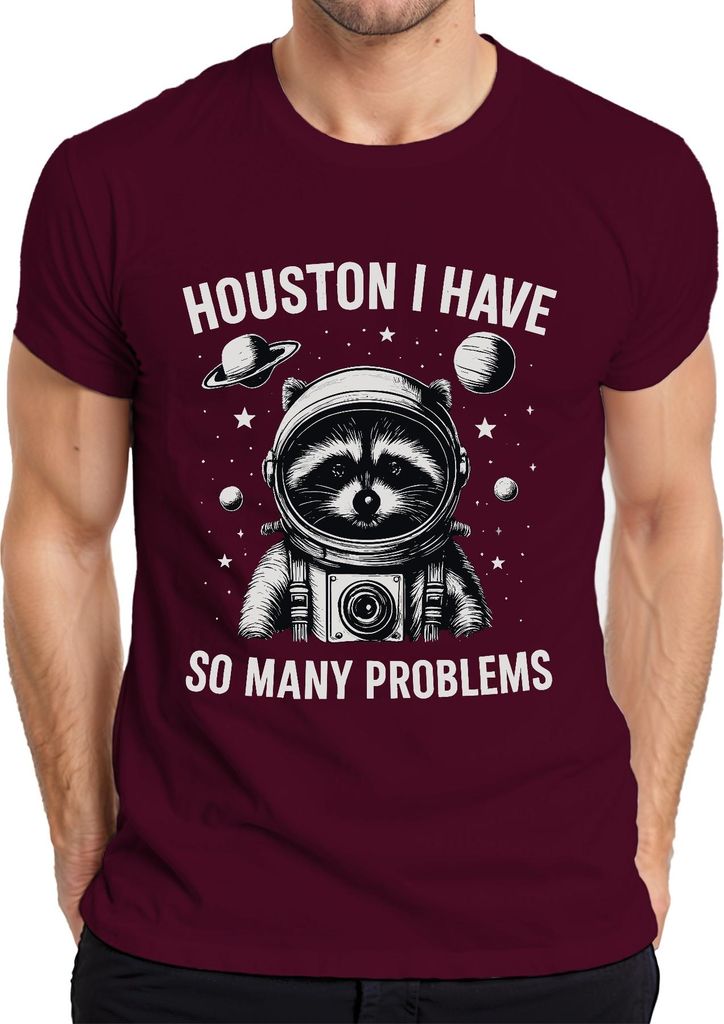 Houston ich hab wirklich so viele Probleme Waschbär Astronaut Herren T-Shirt, Burgundy, M