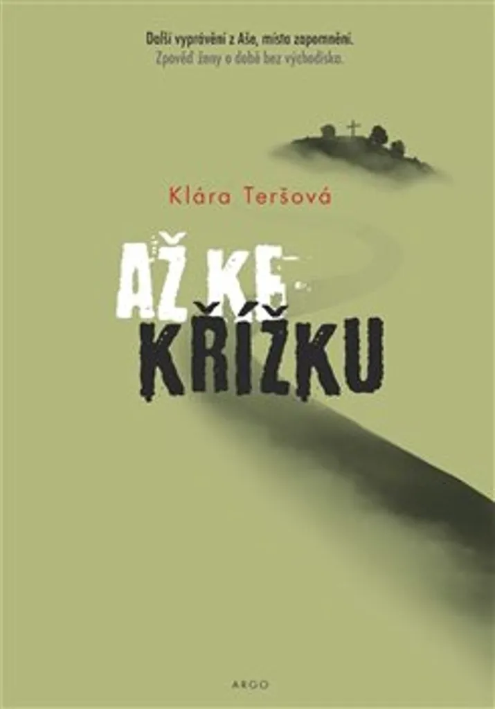 Až ke křížku Klára Teršová - Surmonter le Passé et Secrets de Famille
