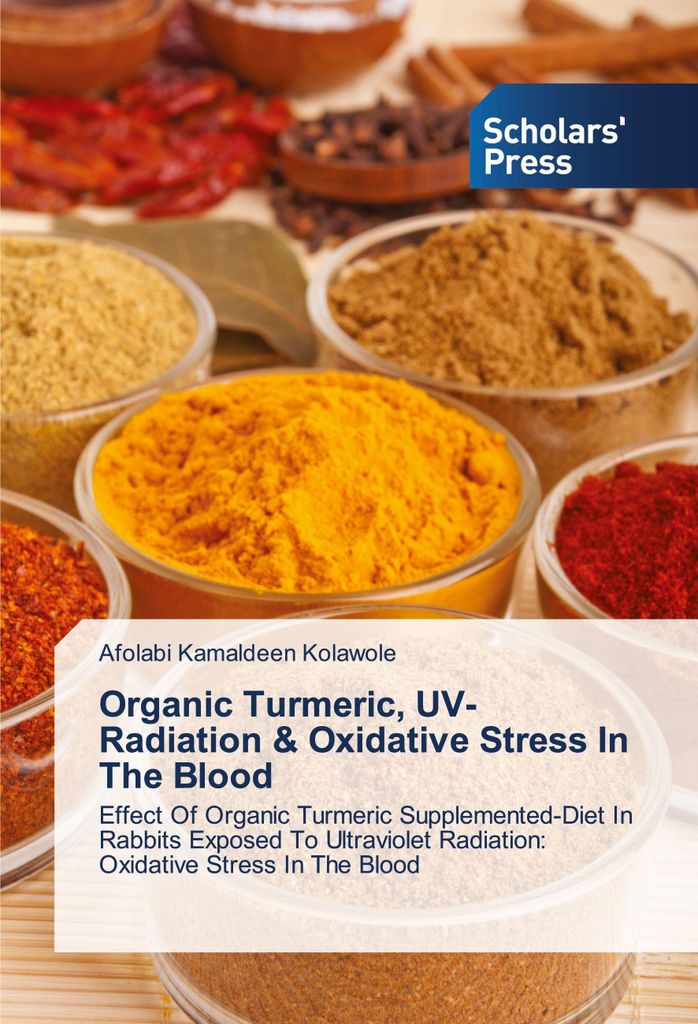 Organic Turmeric, UV-Radiation & Oxidative Stress In The Blood
