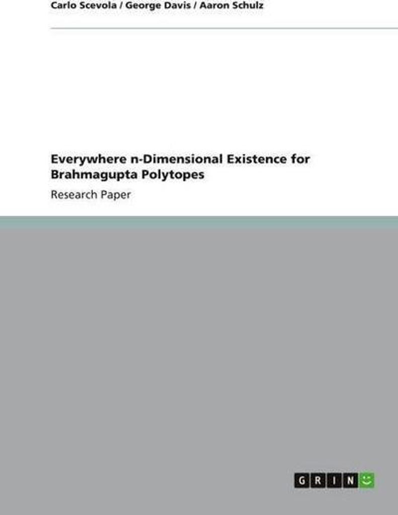Everywhere n-Dimensional Existence for Brahmagupta Polytopes