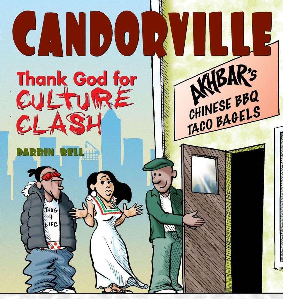 Candorville: Thank God for Culture Clash, Bell, Darrin New,,