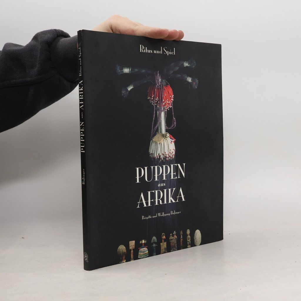 Puppen aus Afrika | Brigitte Bollinger