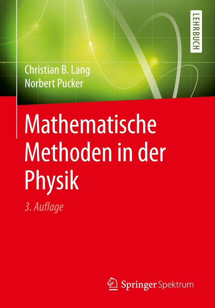 Mathematische Methoden in der Physik