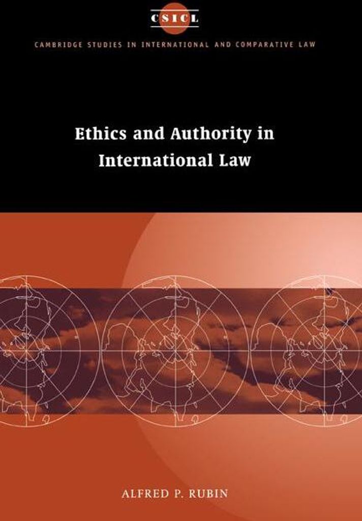 Ethics and Authority in International Law