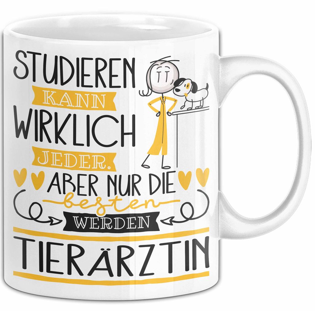 Tierärztin Tasse Lustiges Geschenk Studieren Kann Wirklich Jeder Nur Die Besten Werden Tierärztin (Weiß)
