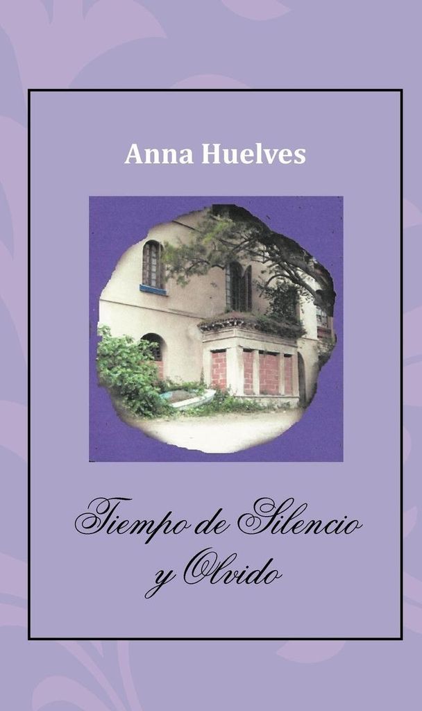 Tiempo de Silencio y Olvido