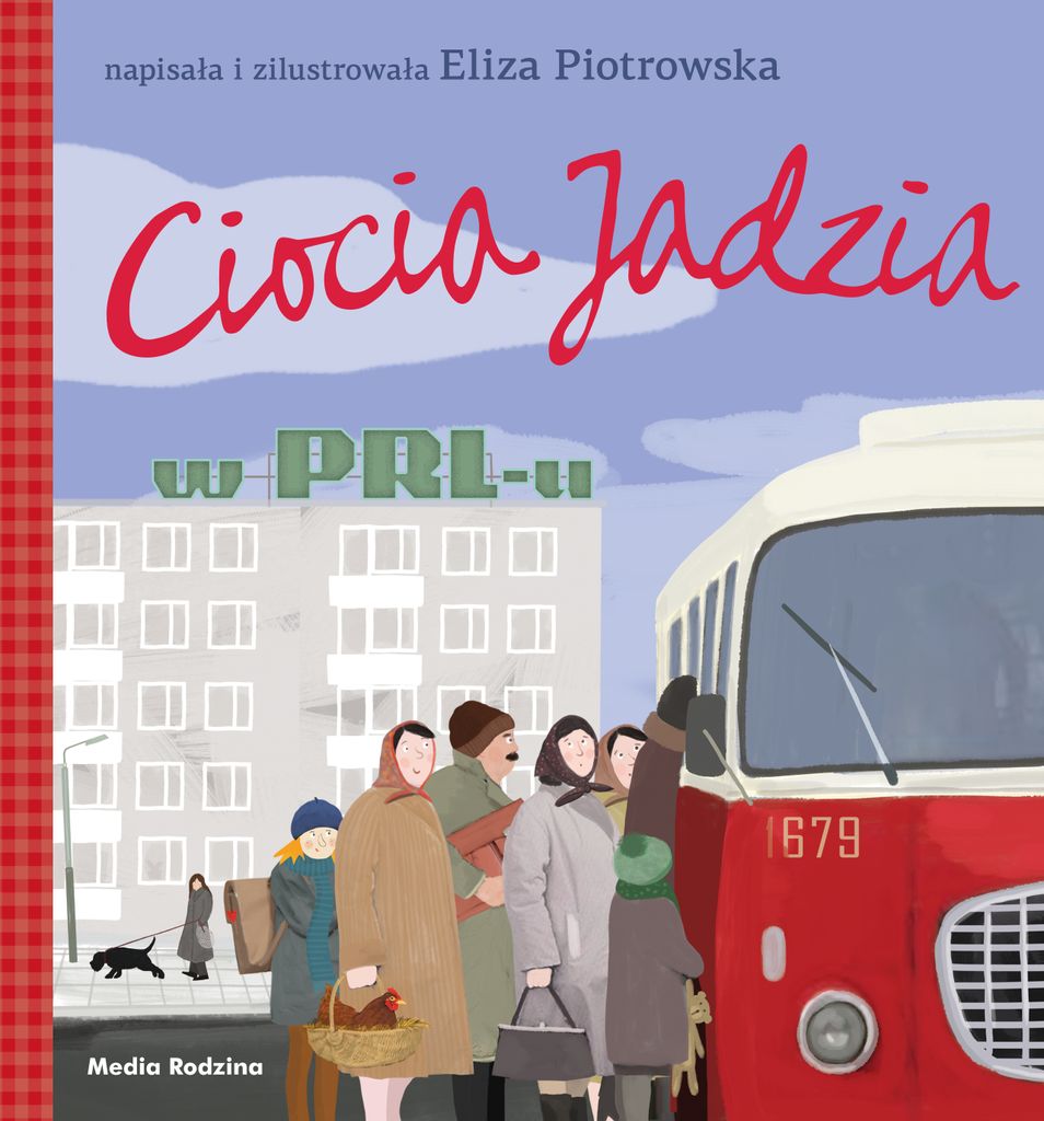 Tante Jadzia im kommunistischen Polen Eliza Piotrowska (Buch auf Polnisch)