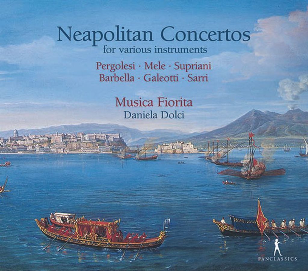 Musica Fiorita; Daniela Dolci - Neapolitanische Konzerte für verschiedene Instrumente CD