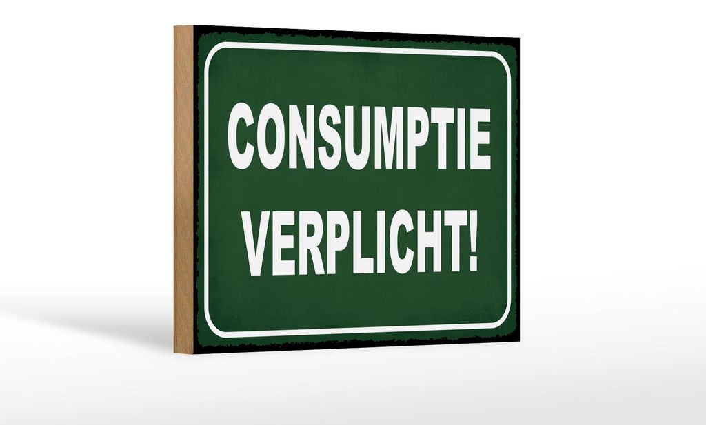 Holzschild Hinweis 18x12 cm Consumptie verplicht Verbrauch Produktbild 