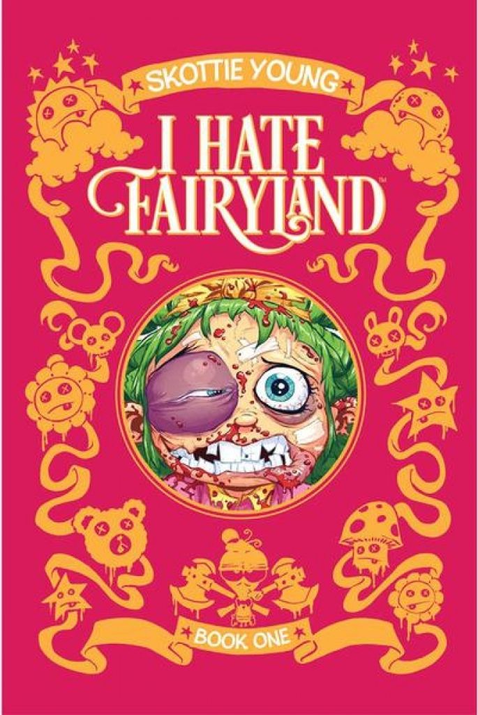 I Hate Fairyland Bk 1
