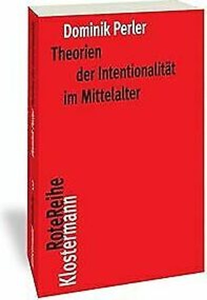 Theorien der Intentionalität im Mittelalter
