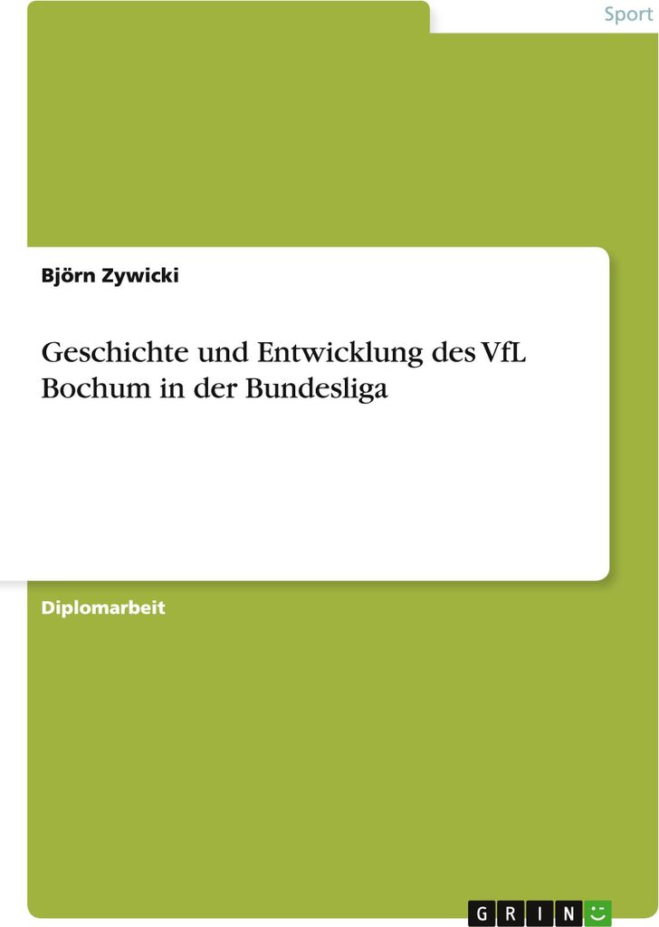 Geschichte und Entwicklung des VfL Bochum in der Bundesliga