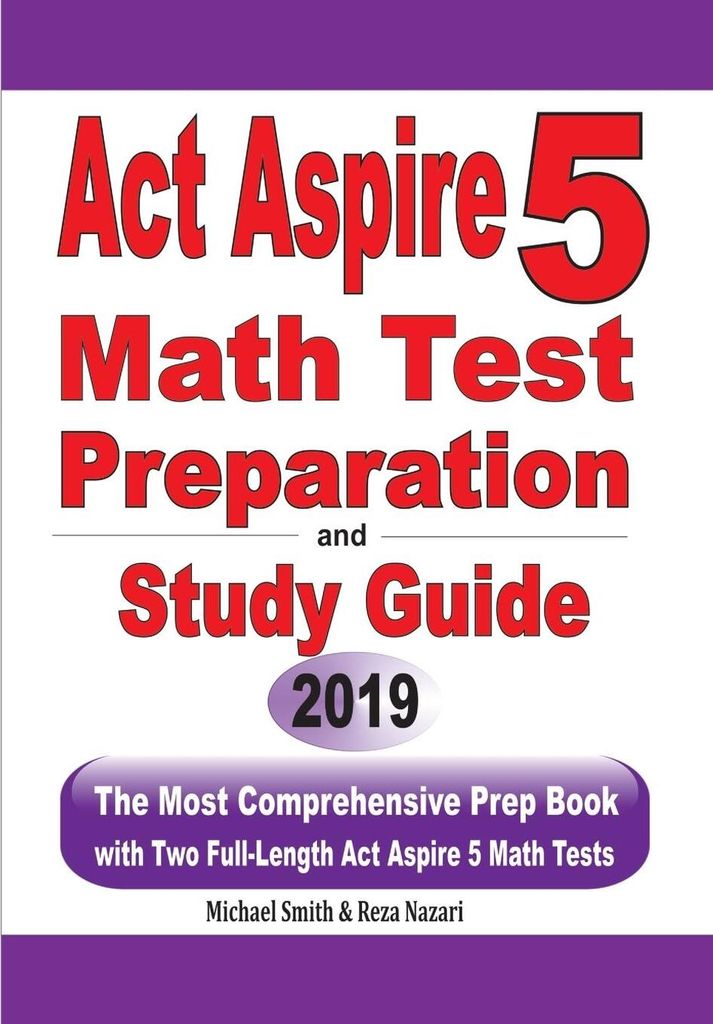 ACT Aspire 5 Math Test Preparation and Study Guide