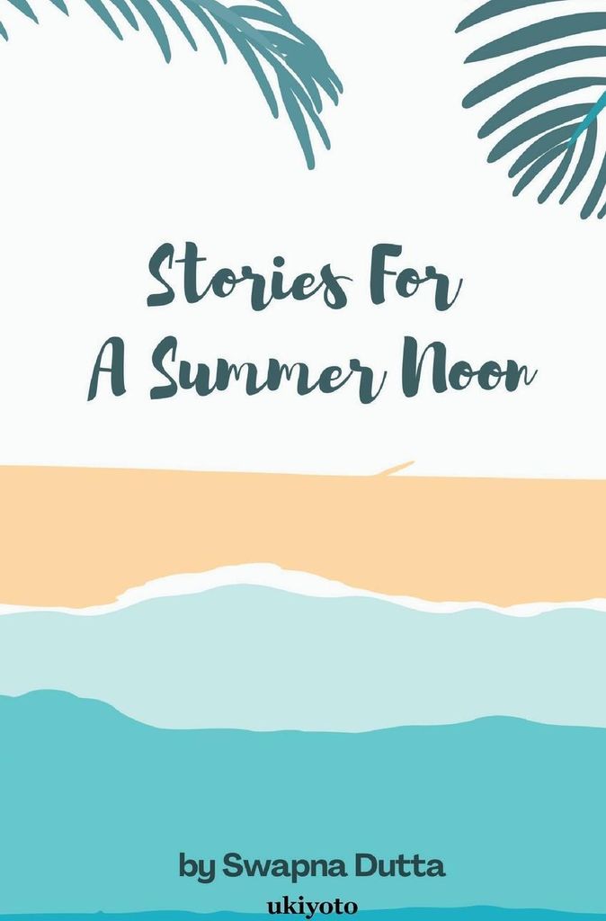 Stories For A Summer Noon